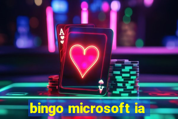 bingo microsoft ia