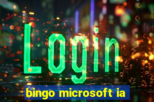 bingo microsoft ia