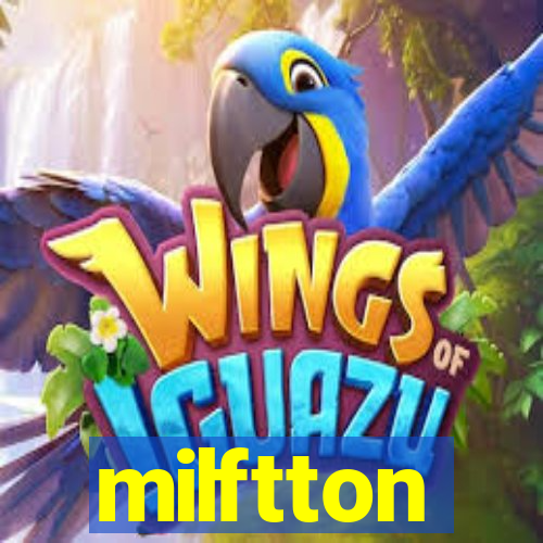 milftton