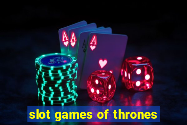 slot games of thrones