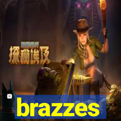 brazzes