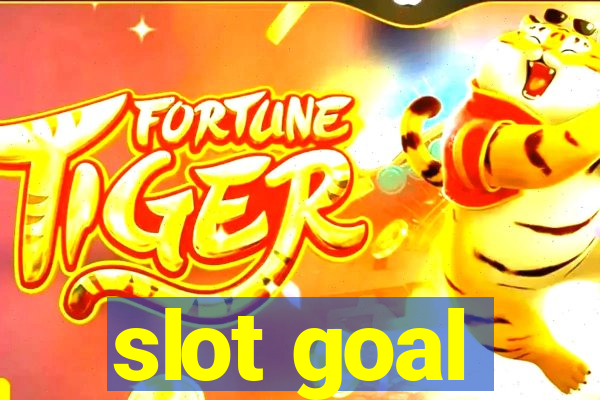 slot goal