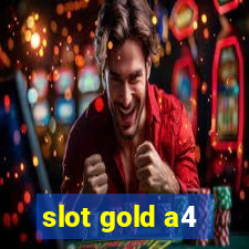 slot gold a4