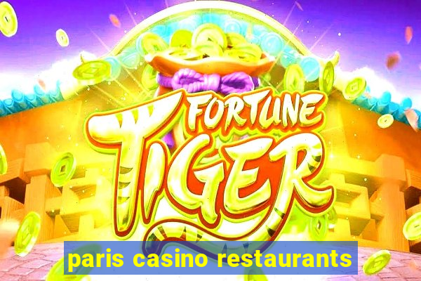 paris casino restaurants