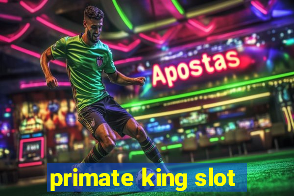 primate king slot