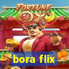 bora flix