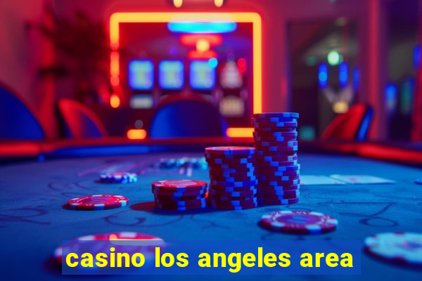 casino los angeles area