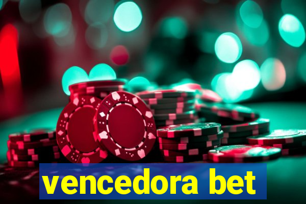 vencedora bet