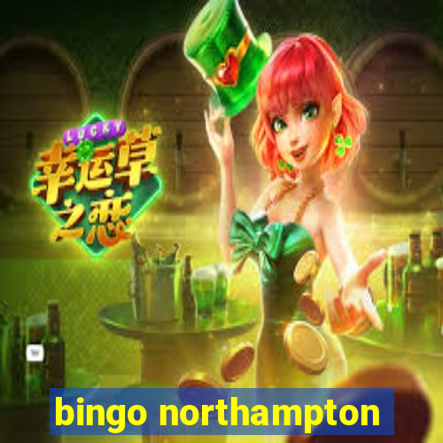 bingo northampton