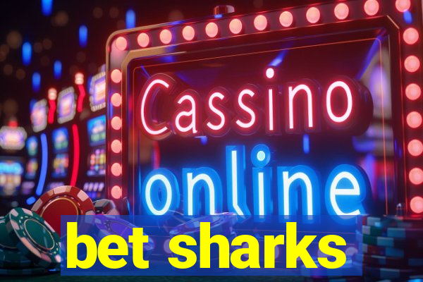 bet sharks