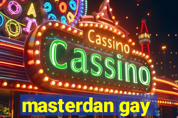 masterdan gay