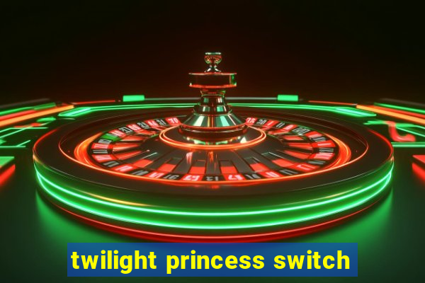 twilight princess switch