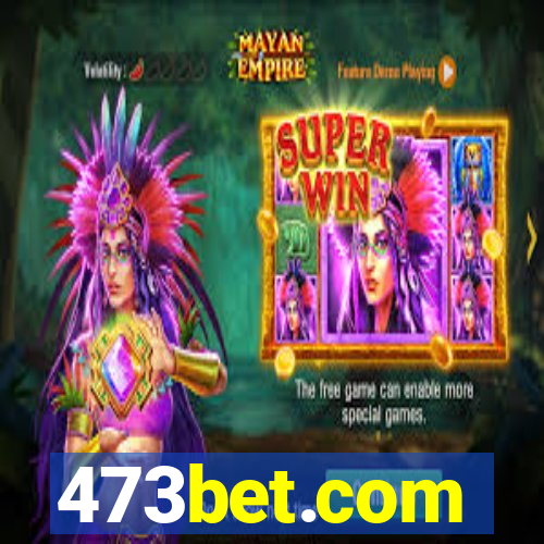 473bet.com