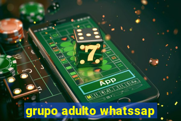 grupo adulto whatssap