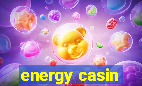 energy casin