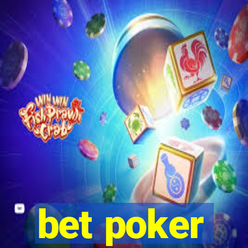 bet poker