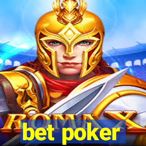 bet poker