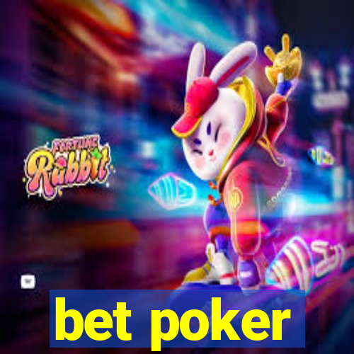 bet poker