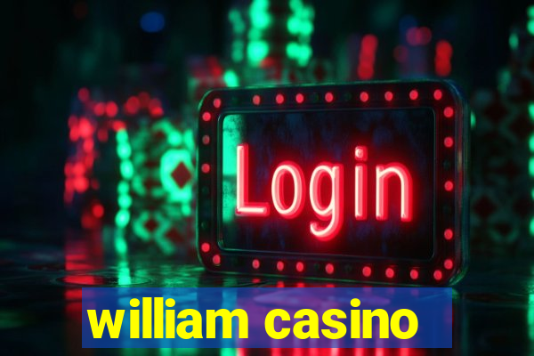 william casino