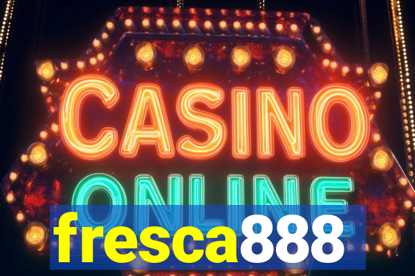 fresca888