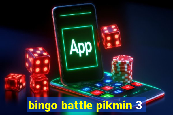 bingo battle pikmin 3