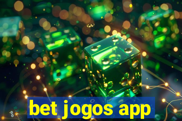 bet jogos app