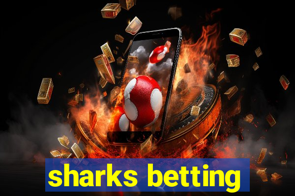 sharks betting