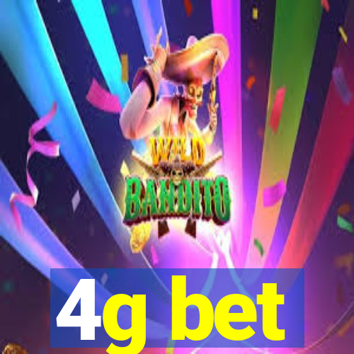 4g bet