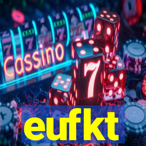 eufkt