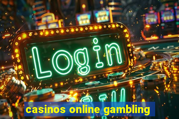 casinos online gambling