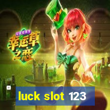 luck slot 123