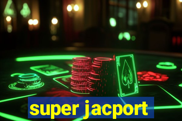 super jacport