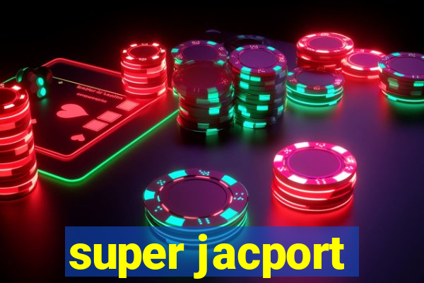 super jacport