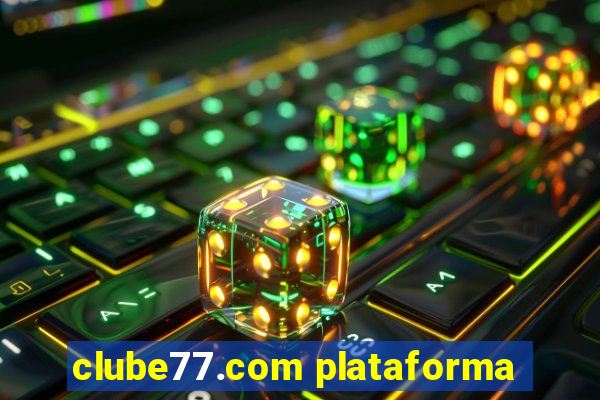 clube77.com plataforma