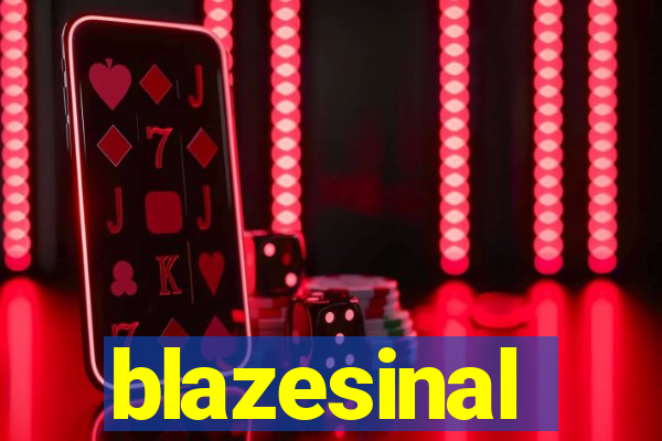 blazesinal