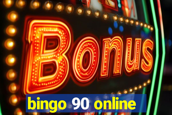 bingo 90 online