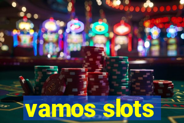 vamos slots