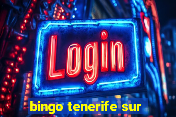 bingo tenerife sur