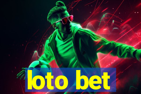 loto bet