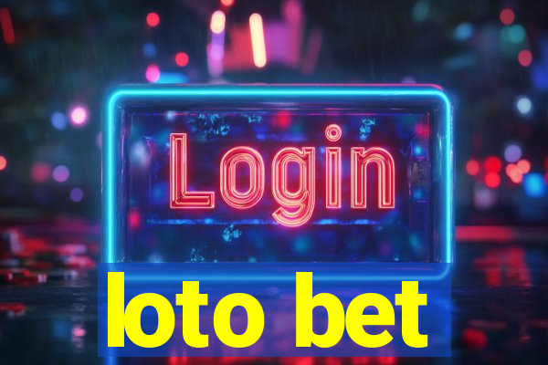 loto bet