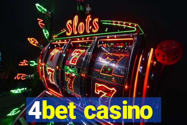 4bet casino