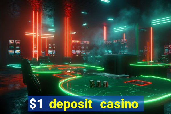 $1 deposit casino nz october 2021