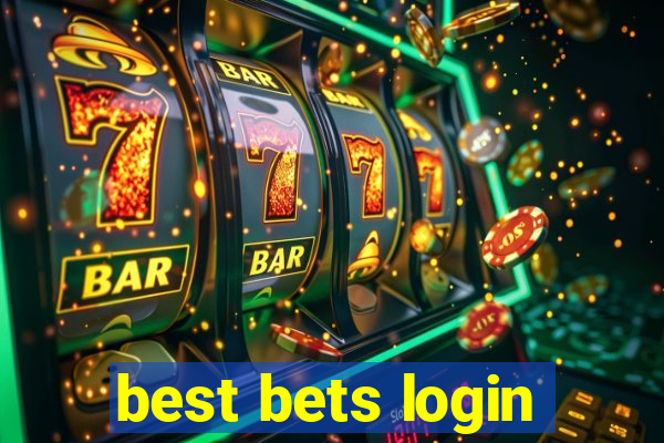 best bets login