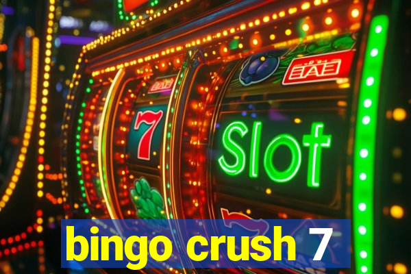 bingo crush 7