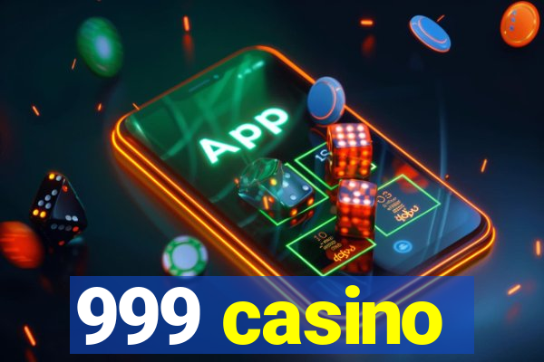 999 casino