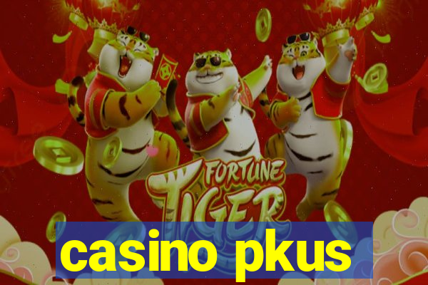 casino pkus