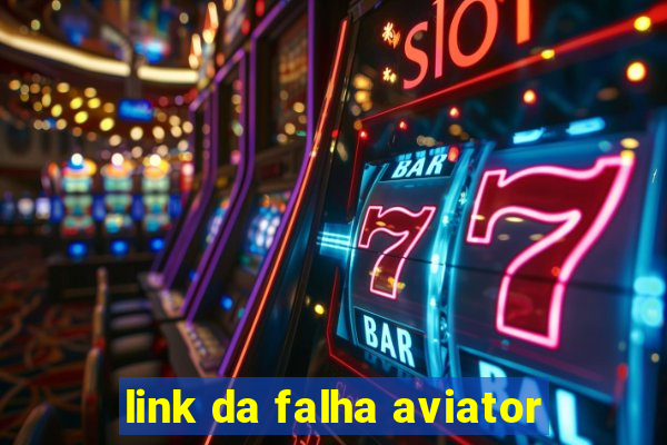 link da falha aviator