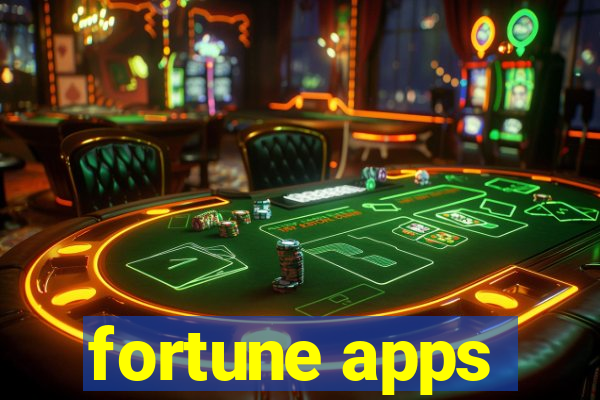 fortune apps