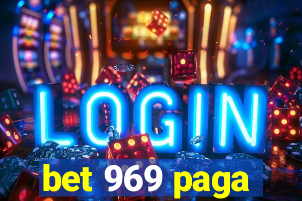 bet 969 paga