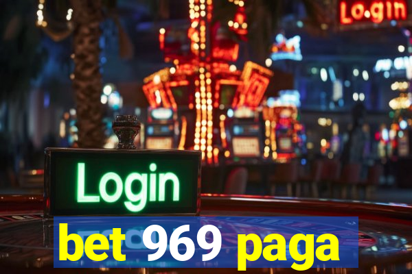 bet 969 paga